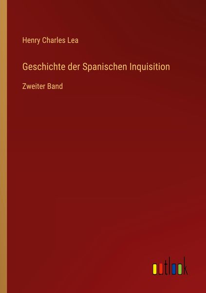 Produktbild: Geschichte der Spanischen Inquisition