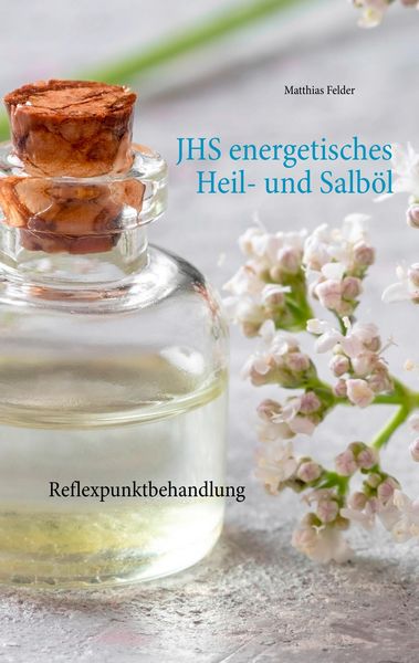 Produktbild: JHS energetisches Heil- und Salb&ouml;l
