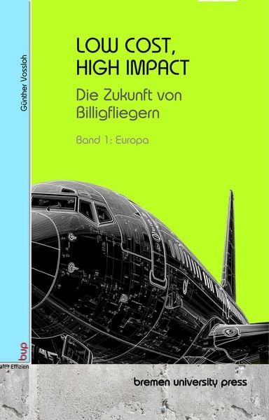 Produktbild: LOW COST, HIGH IMPACT Die Zukunft von Billigfliegern