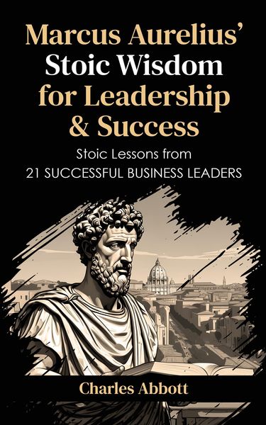 Produktbild: Marcus Aurelius' Stoic Wisdom for Leadership & Success