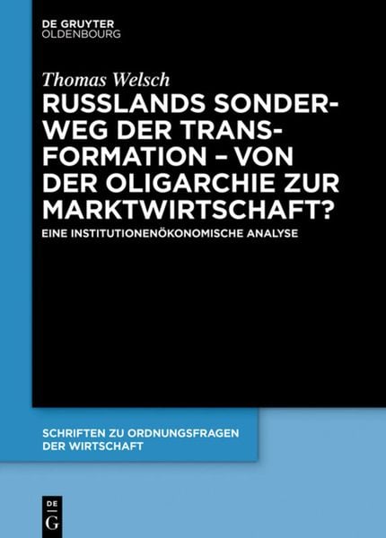 Produktbild: Russlands Sonderweg der Transformation &ndash; Von der Oligarchie zur Marktwirtschaft?