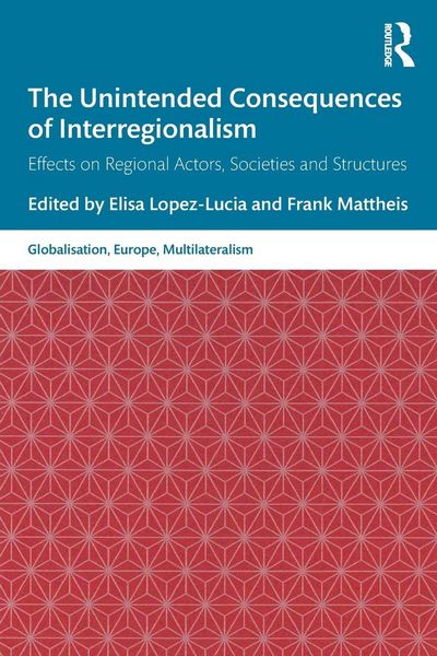 Produktbild: The Unintended Consequences of Interregionalism