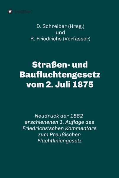 Produktbild: Stra&szlig;en- und Baufluchtengesetz vom 2. Juli 1875