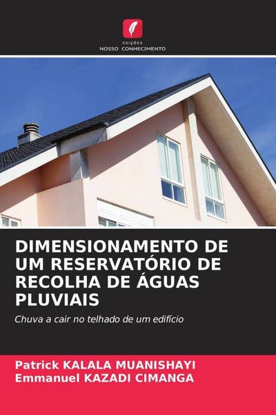 Produktbild: Dimensionamento De Um Reservat&oacute;rio De Recolha De &Aacute;guas Pluviais