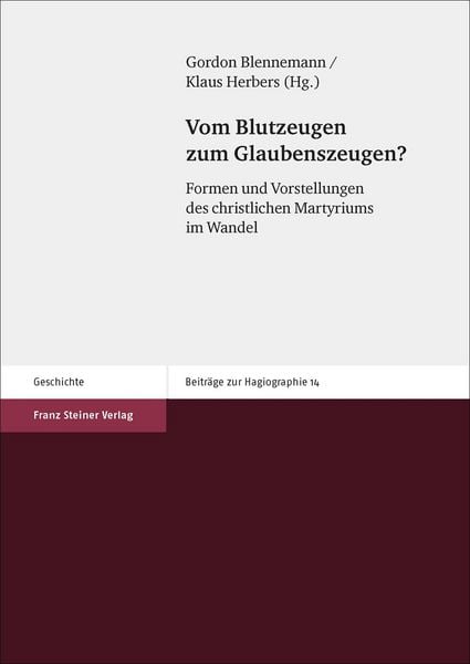 Produktbild: Vom Blutzeugen zum Glaubenszeugen?