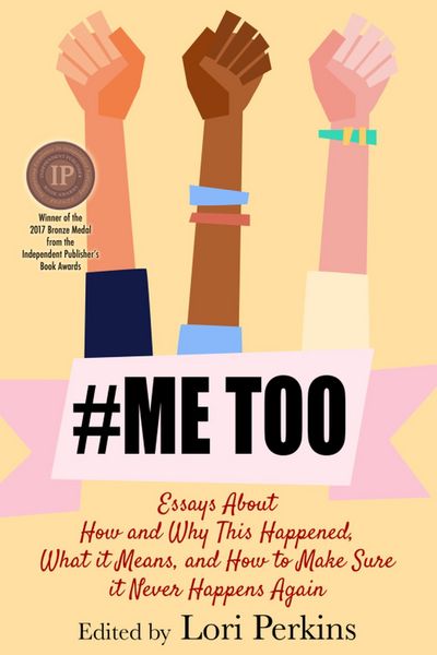 Produktbild: #MeToo - Essays About How and Why This Happened, What It Means and How to Make Sure it Never Happens Again
