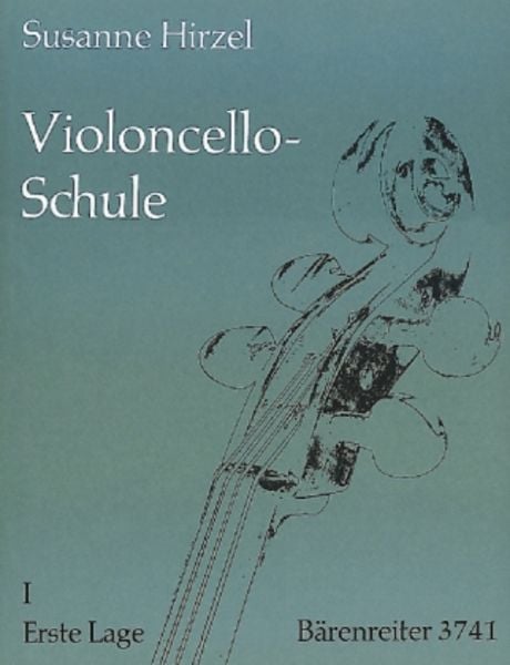 Violoncello-Schule 1: Erste Lage