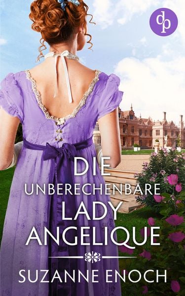 Produktbild: Die unberechenbare Lady Angelique