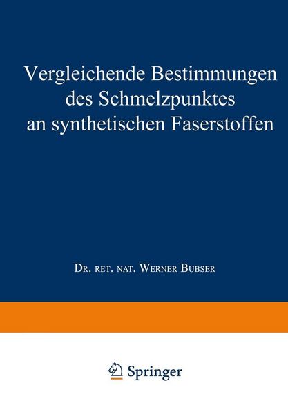 Produktbild: Vergleichende Bestimmungen des Schmelzpunktes an synthetischen Faserstoffen