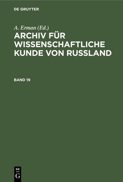 Produktbild: Archiv f&uuml;r wissenschaftliche Kunde von Russland. Band 19