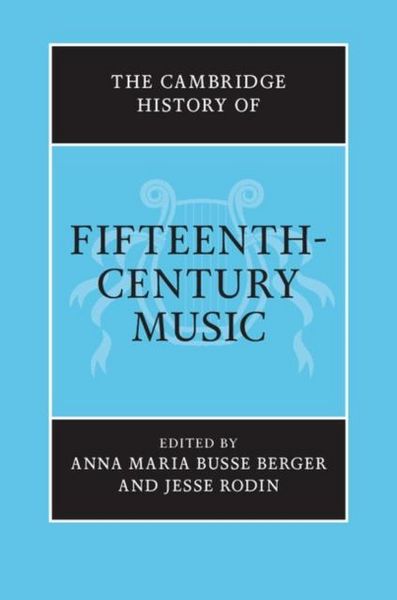 Produktbild: Cambridge History of Fifteenth-Century Music