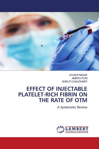 Produktbild: Effect Of Injectable Platelet-Rich Fibrin On The Rate Of Otm