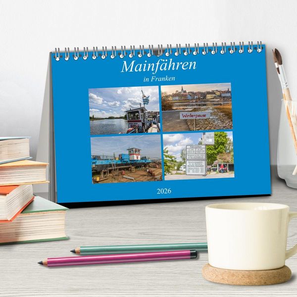 Produktbild: Mainf&auml;hren in Franken (Tischkalender 2026 DIN A5 quer), CALVENDO Monatskalender