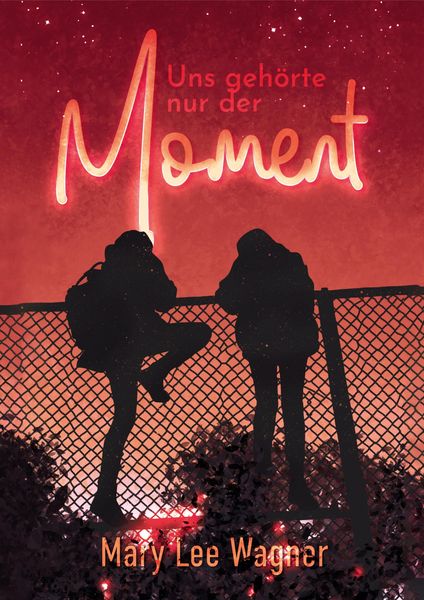 Produktbild: Uns geh&ouml;rte nur der Moment