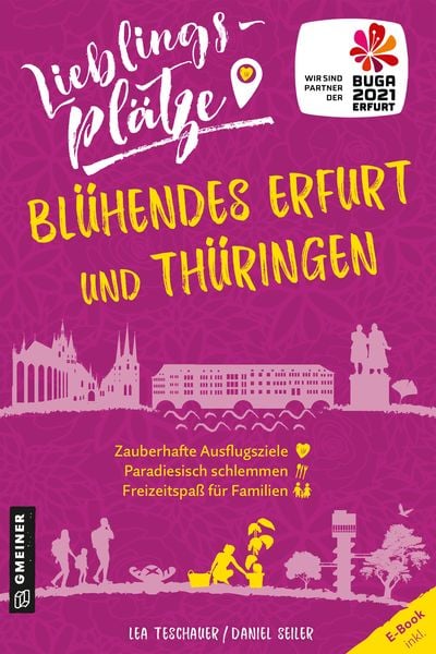 Produktbild: Lieblingspl&auml;tze Bl&uuml;hendes Erfurt und Th&uuml;ringen