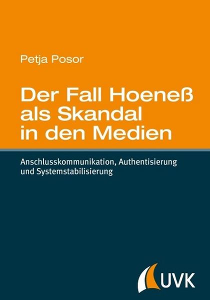 Produktbild: Der Fall Hoene&szlig; als Skandal in den Medien