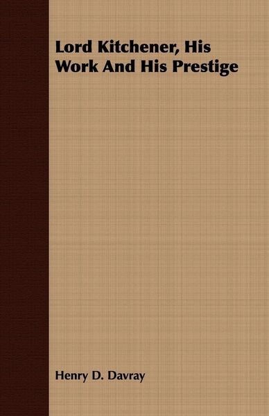 Produktbild: Lord Kitchener, His Work And His Prestige