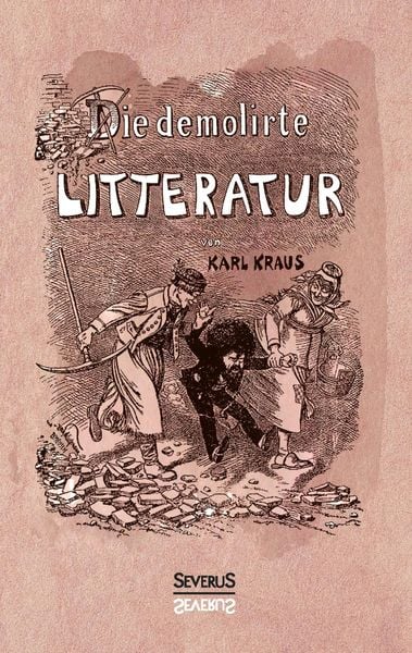 Produktbild: Die demolirte Litteratur / Die demolierte Literatur