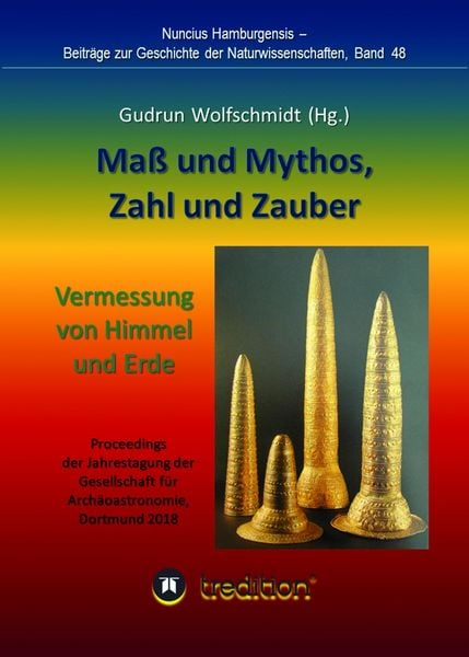 Produktbild: Ma&szlig; und Mythos, Zahl und Zauber - Die Vermessung von Himmel und Erde