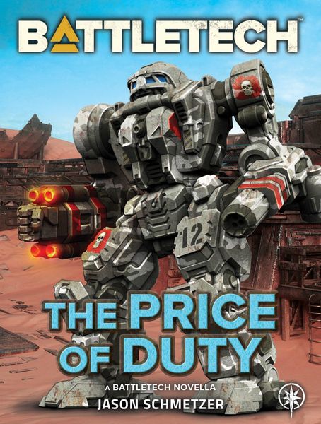 Produktbild: BattleTech: The Price of Duty (A BattleTech Novella)