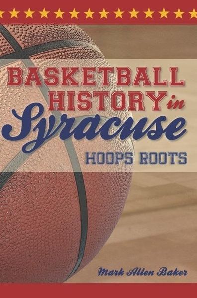 Produktbild: Basketball History in Syracuse