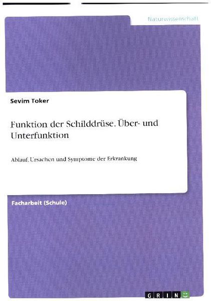 Produktbild: Funktion der Schilddr&uuml;se. &Uuml;ber- und Unterfunktion