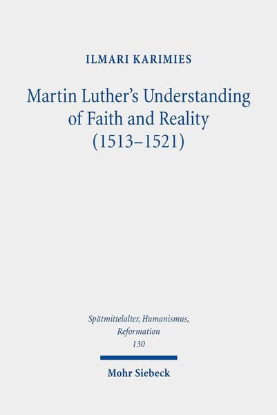 Produktbild: Martin Luther's Understanding of Faith and Reality (1513-1521)