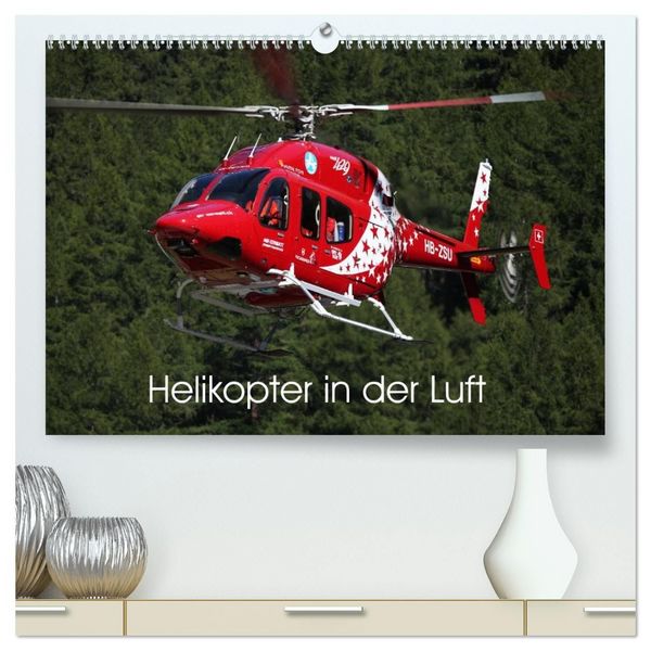 Produktbild: Helikopter in der Luft (hochwertiger Premium Wandkalender 2027 DIN A2 quer), Kunstdruck in Hochglanz