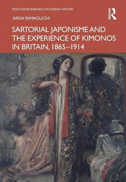 Produktbild: Yamaguchi, A: Sartorial Japonisme and the Experience of Kimo