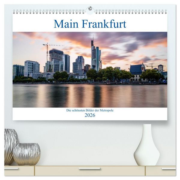 Produktbild: Main Frankfurt (hochwertiger Premium Wandkalender 2026 DIN A2 quer), Kunstdruck in Hochglanz
