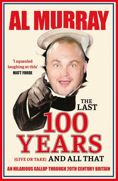 Produktbild: The Last 100 Years (give or take) and All That