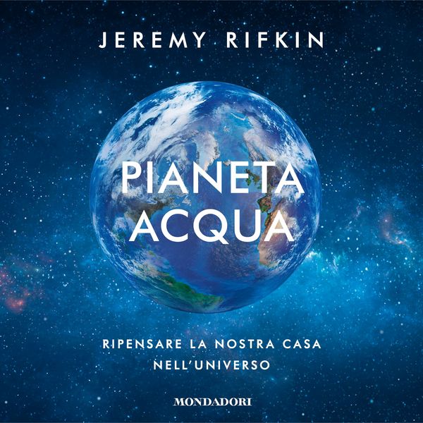 Pianeta acqua - Jeremy Rifkin, Audio, 9788852165627