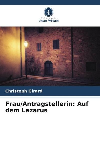 Produktbild: Frau/Antragstellerin: Auf dem Lazarus