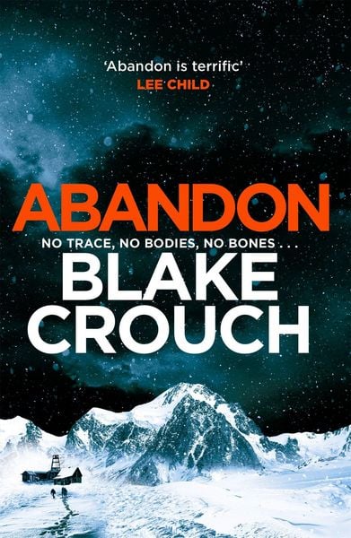 Abandon, Taschenbuch von Blake Crouch, Macmillan Publishers International, 978-1-03-500003-6