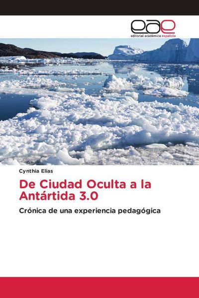 Produktbild: De Ciudad Oculta a la Ant&aacute;rtida 3.0