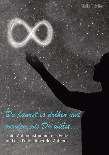 Du kannst es drehen und wenden wie Du willst..., Taschenbuch von Maike Schäfer, BoD – Books on Demand, 9783754329030