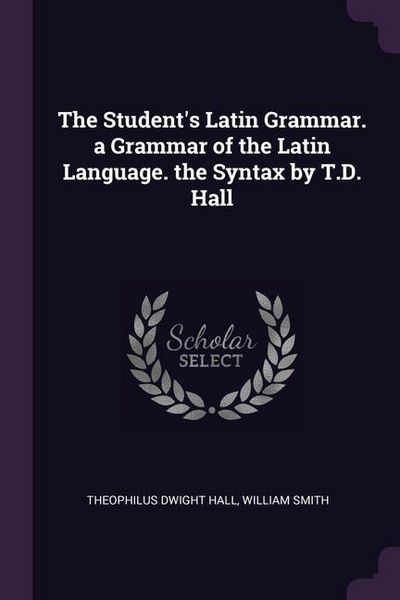 Produktbild: Students Latin Grammar a Gramm