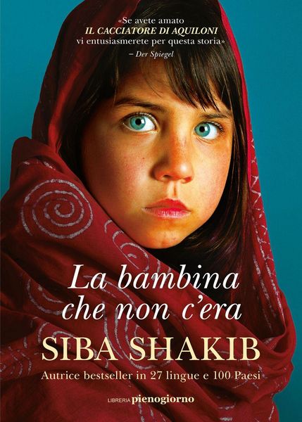 La bambina che non c'era; Taschenbuch von Siba Shakib, Libreria Pienogiorno, 9791281368200