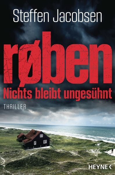 Røben - Nichts bleibt ungesühnt, Taschenbuch von Steffen Jacobsen, Heyne, 9783453273900