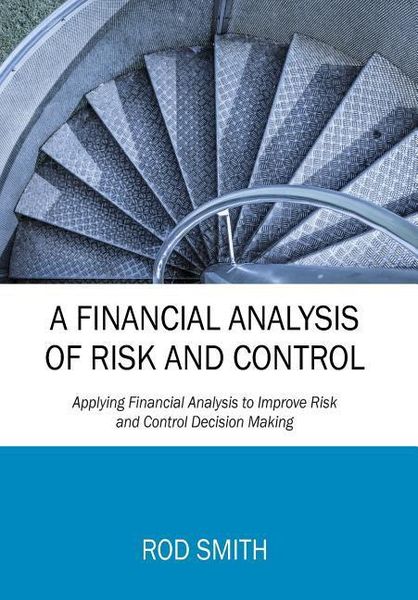 Produktbild: A Financial Analysis of Risk and Control
