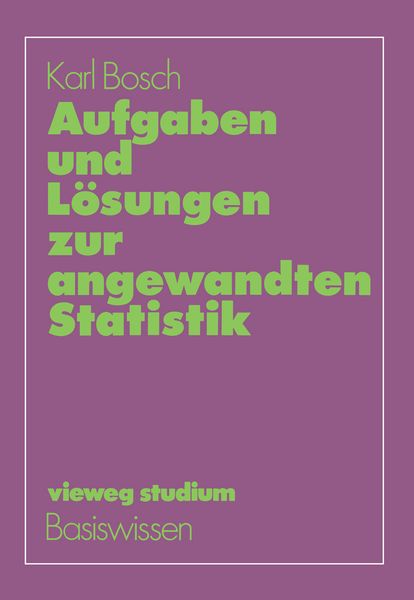 Produktbild: Aufgaben und L&ouml;sungen zur angewandten Statistik