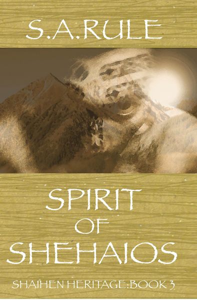 Produktbild: Spirit of Shehaios: Shaihen Heritage Book 3