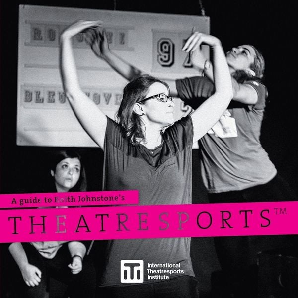 Produktbild: A Guide to Keith Johnstone's Theatresports(TM)