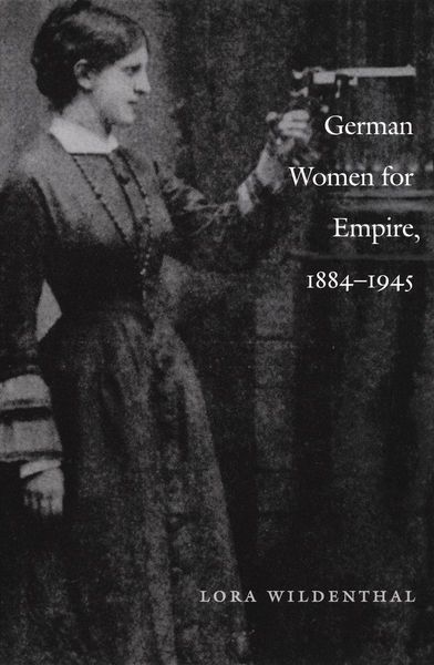 Produktbild: German Women for Empire, 1884-1945