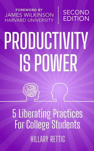 Produktbild: Productivity is Power: 5 Liberating Practices for College Students