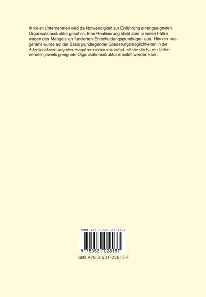 Ermittlung optimaler Organisationsstrukturen in der Arbeitsvorbereitung unter Berücksichtigung verschiedener Automatisierungsstufen