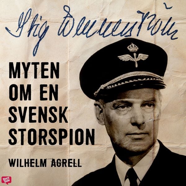 Produktbild: Stig Wennerstr&ouml;m &ndash; Myten om en svensk storspion