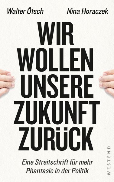 Produktbild: Wir wollen unsere Zukunft zur&uuml;ck!