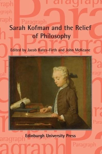 Produktbild: Sarah Kofman and the Relief of Philosophy