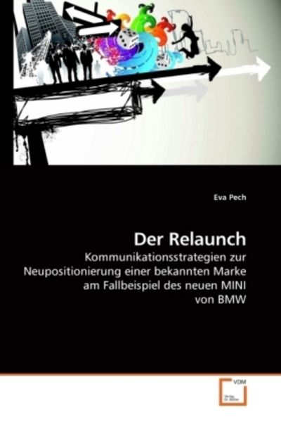 Pech, E: Der Relaunch, Taschenbuch von Eva Pech, VDM, 9783639217759